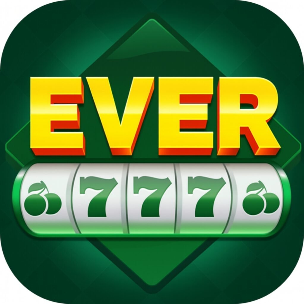 Ever 777 APK DOWNLOAD
